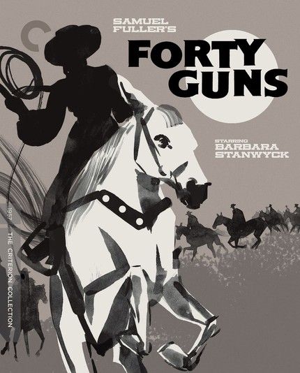 Blu-ray Review: FORTY GUNS Rides Out on Criterion